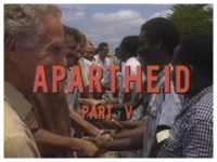 Apartheid Part V